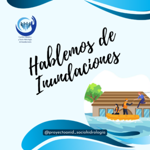 Hablemos de Inundaciones